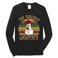 The Chicken Whisperer Chicken Lover Backyard Chicken Farmer Long Sleeve Shirt