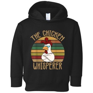 The Chicken Whisperer Chicken Lover Backyard Chicken Farmer Toddler Hoodie