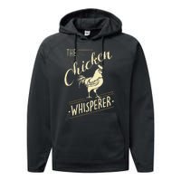 The Chicken Whisperer Funny Chicken Lover Farming Performance Fleece Hoodie