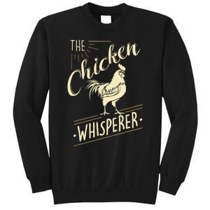 The Chicken Whisperer Funny Chicken Lover Farming Sweatshirt