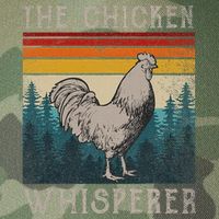 The Chicken Whisperer Funny Chicken Lover Farming Legacy Tie Dye Trucker Hat