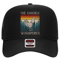 The Chicken Whisperer Funny Chicken Lover Farming High Crown Mesh Back Trucker Hat