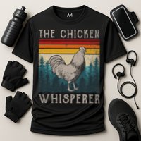 The Chicken Whisperer Funny Chicken Lover Farming Cooling Performance Crew T-Shirt