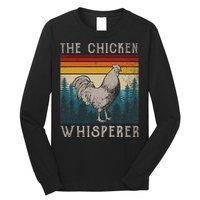 The Chicken Whisperer Funny Chicken Lover Farming Long Sleeve Shirt