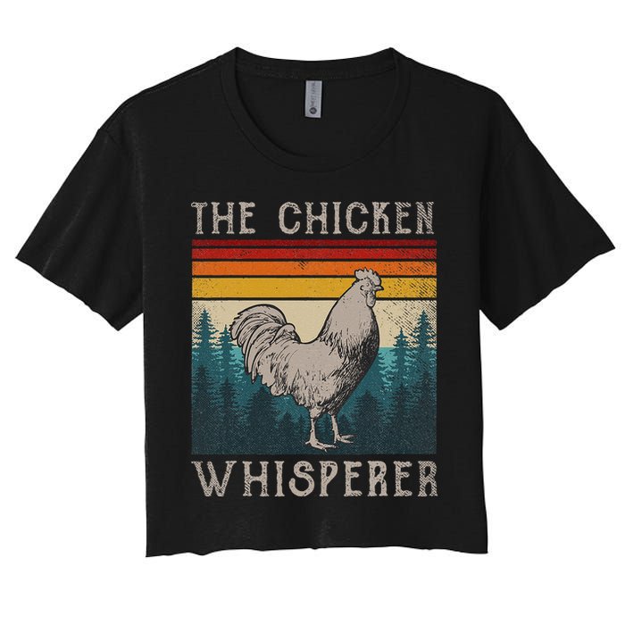 The Chicken Whisperer Funny Chicken Lover Farming Women's Crop Top Tee
