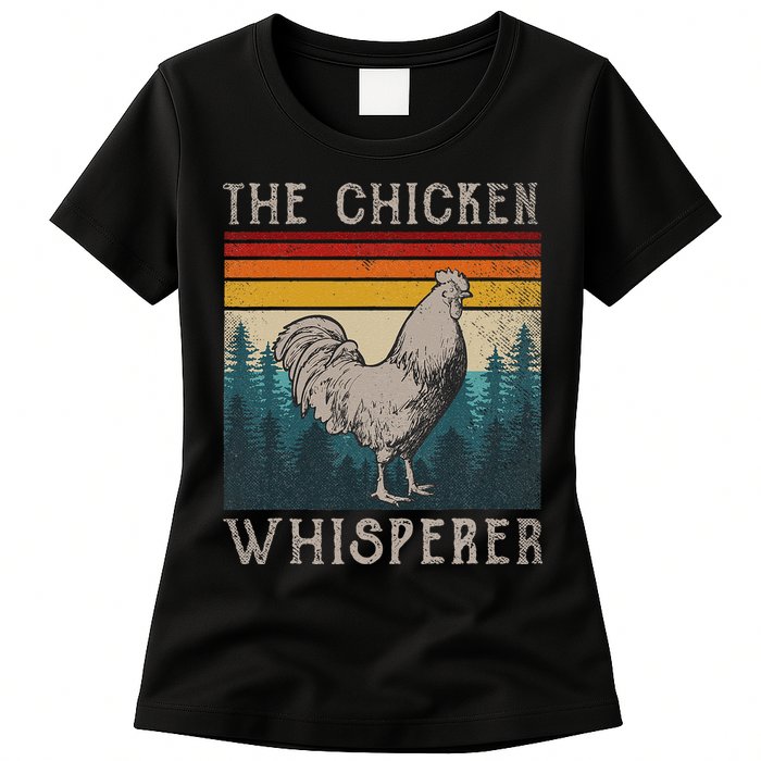 The Chicken Whisperer Funny Chicken Lover Farming Womens T-Shirt