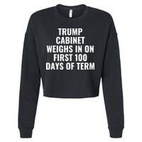 Trump Cabinet Weighs In On First 100 Days Of Term Cropped Pullover Crew