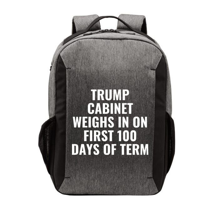 Trump Cabinet Weighs In On First 100 Days Of Term Vector Backpack