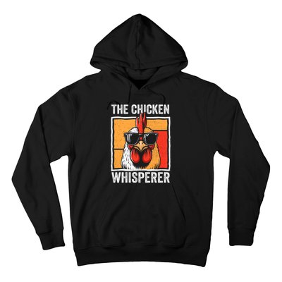 The Chicken Whisperer Farmer Animal Farm Hoodie