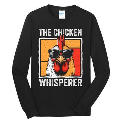 The Chicken Whisperer Farmer Animal Farm Tall Long Sleeve T-Shirt