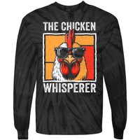 The Chicken Whisperer Farmer Animal Farm Tie-Dye Long Sleeve Shirt