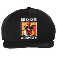 The Chicken Whisperer Farmer Animal Farm Wool Snapback Cap