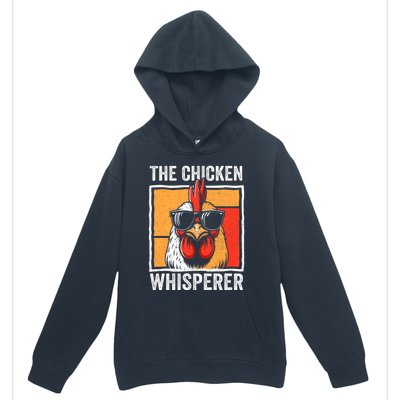 The Chicken Whisperer Farmer Animal Farm Urban Pullover Hoodie