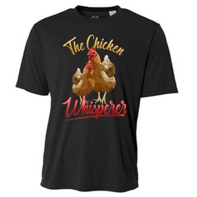 The Chicken Whisperer Funny Chicken Lover Farming Cooling Performance Crew T-Shirt