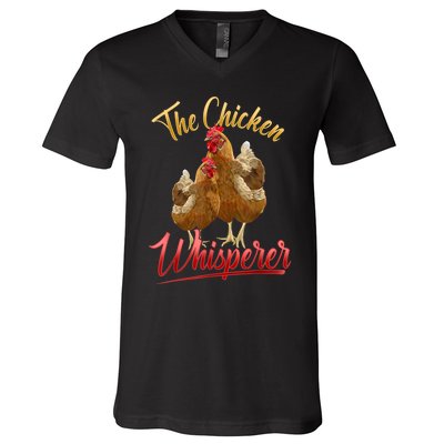 The Chicken Whisperer Funny Chicken Lover Farming V-Neck T-Shirt