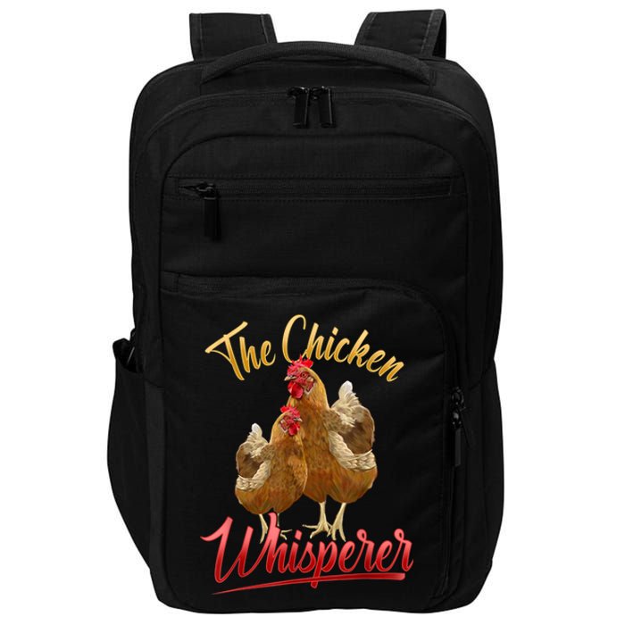 The Chicken Whisperer Funny Chicken Lover Farming Impact Tech Backpack