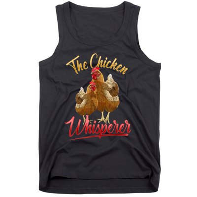 The Chicken Whisperer Funny Chicken Lover Farming Tank Top