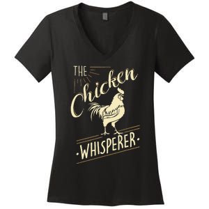 The Chicken Whisperer Funny Chicken Lover Farming Women's V-Neck T-Shirt