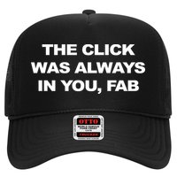 The Click Was Always In You Fab Trucker Hat