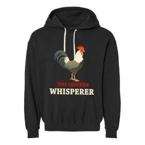 The Chicken Whisperer Funny Garment-Dyed Fleece Hoodie