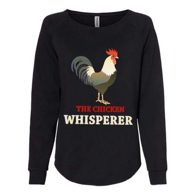 The Chicken Whisperer Funny Womens California Wash Sweatshirt