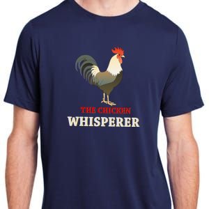 The Chicken Whisperer Funny Adult ChromaSoft Performance T-Shirt