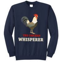 The Chicken Whisperer Funny Tall Sweatshirt