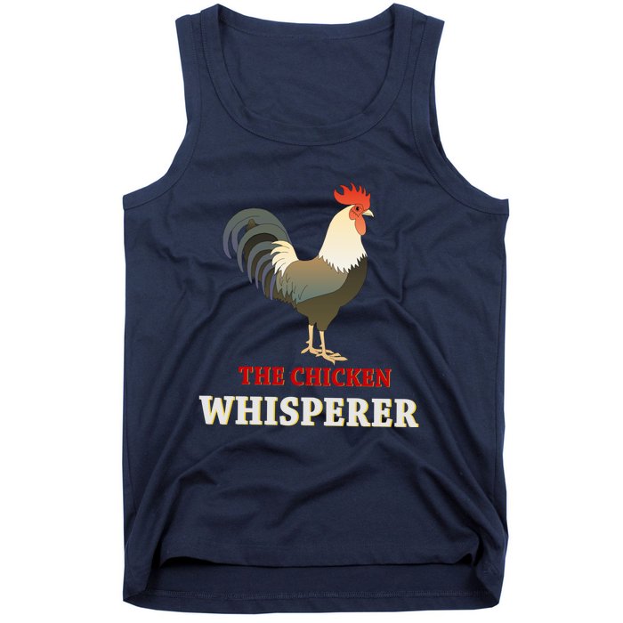 The Chicken Whisperer Funny Tank Top