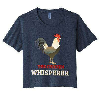 The Chicken Whisperer Funny Women's Crop Top Tee