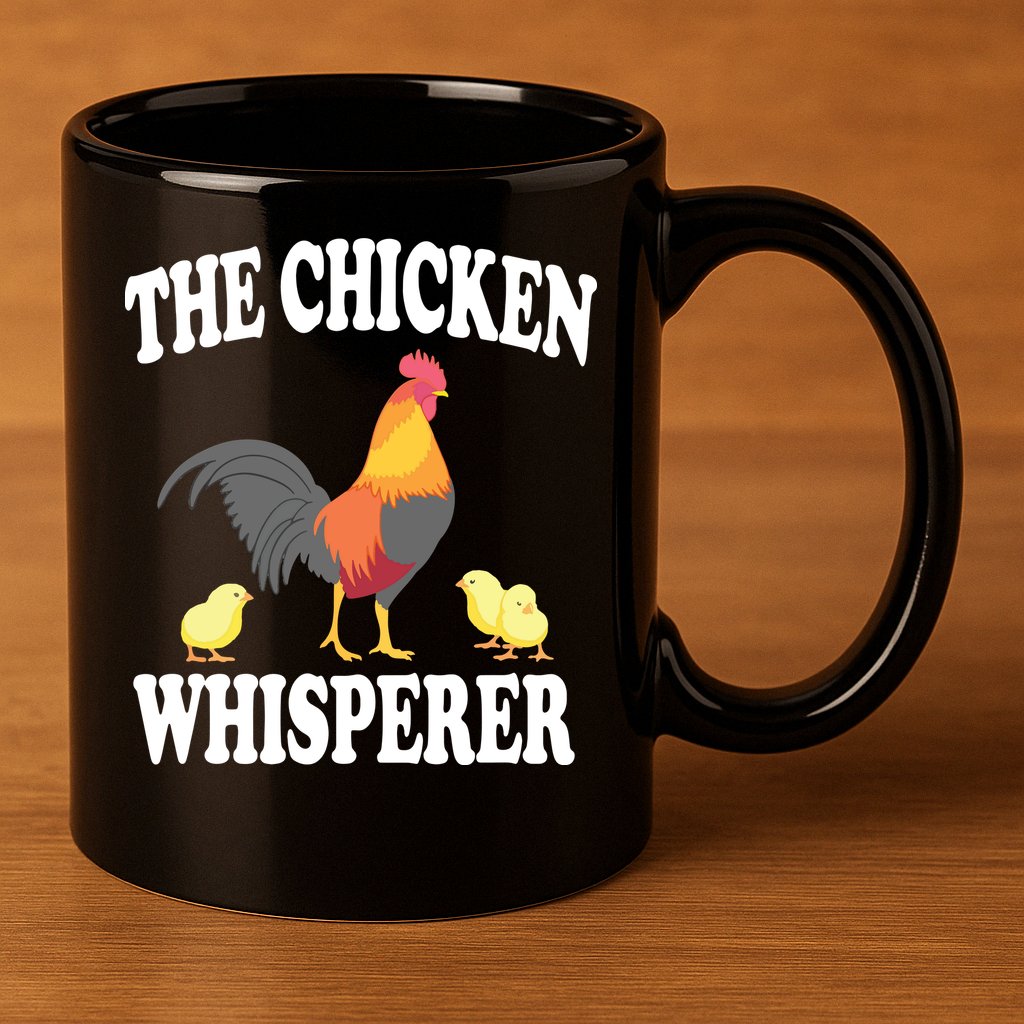 The Chicken Whisperer Funny Farm Animal 11oz C Handle Ceramic Mug
