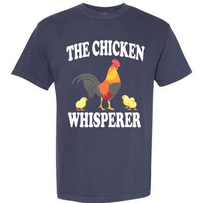The Chicken Whisperer Funny Farm Animal Garment-Dyed Heavyweight T-Shirt