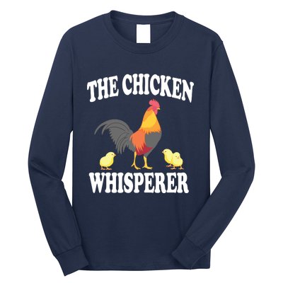 The Chicken Whisperer Funny Farm Animal Long Sleeve Shirt