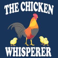 The Chicken Whisperer Funny Farm Animal Tie-Dye T-Shirt