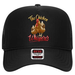 The Chicken Whisperer Funny Chicken Lover Farming High Crown Mesh Back Trucker Hat