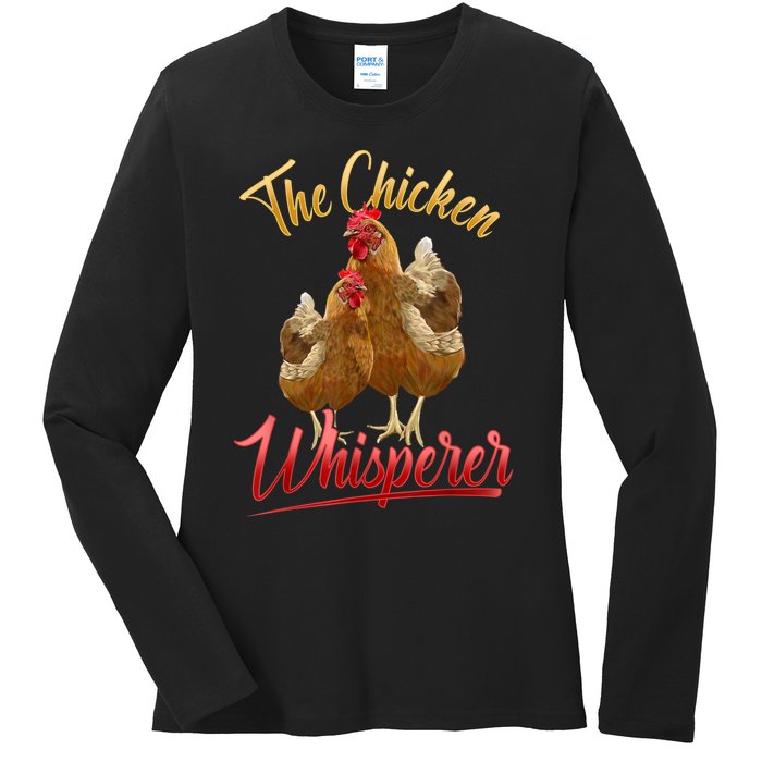 The Chicken Whisperer Funny Chicken Lover Farming Ladies Long Sleeve Shirt