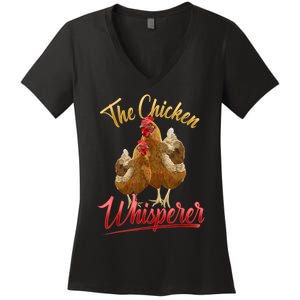 The Chicken Whisperer Funny Chicken Lover Farming Women's V-Neck T-Shirt