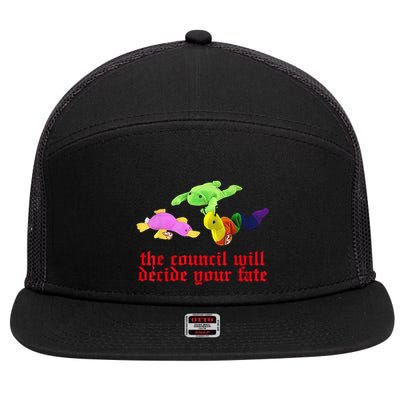 The Council Will Decide Your Fate Funny Oddly Specific Meme 7 Panel Mesh Trucker Snapback Hat