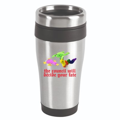 The Council Will Decide Your Fate Funny Oddly Specific Meme 16oz Travel Tumbler
