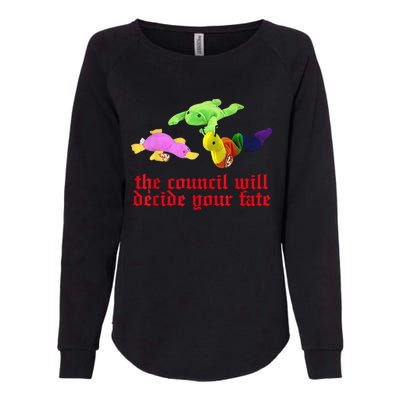 The Council Will Decide Your Fate Funny Oddly Specific Meme Womens California Wash Sweatshirt