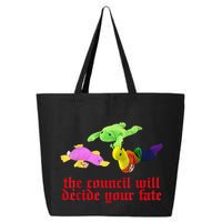 The Council Will Decide Your Fate Funny Oddly Specific Meme 25L Jumbo Tote
