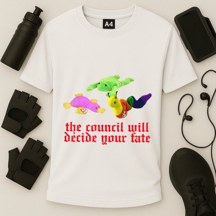 The Council Will Decide Your Fate Funny Oddly Specific Meme Performance Shirt