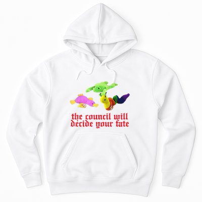 The Council Will Decide Your Fate Funny Oddly Specific Meme Hoodie