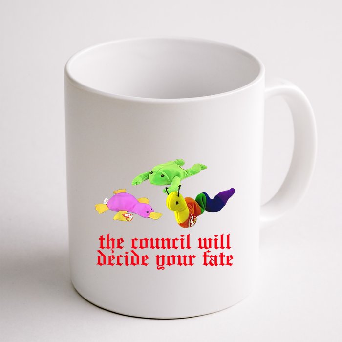 The Council Will Decide Your Fate Funny Oddly Specific Meme Mug