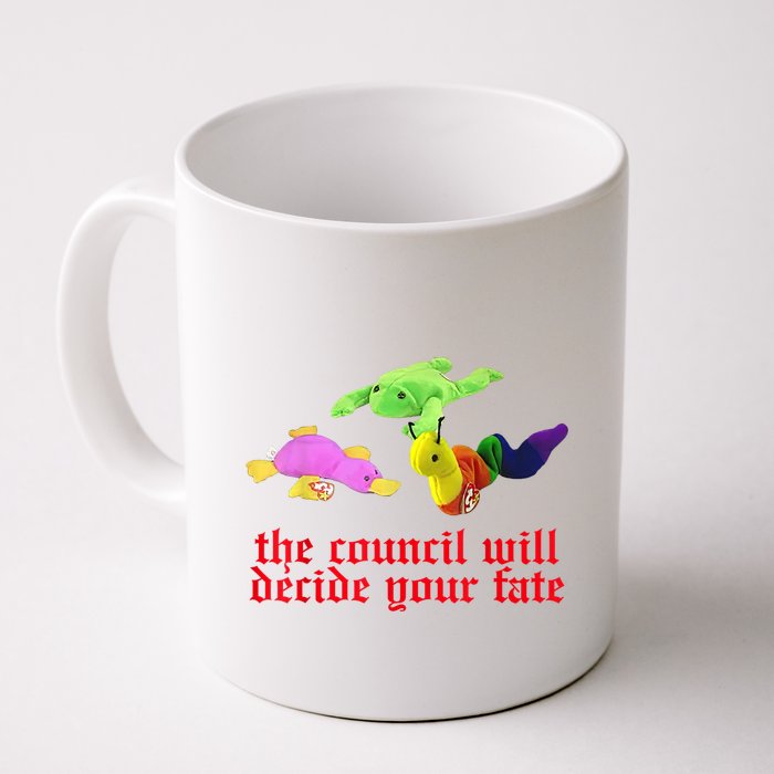 The Council Will Decide Your Fate Funny Oddly Specific Meme Mug