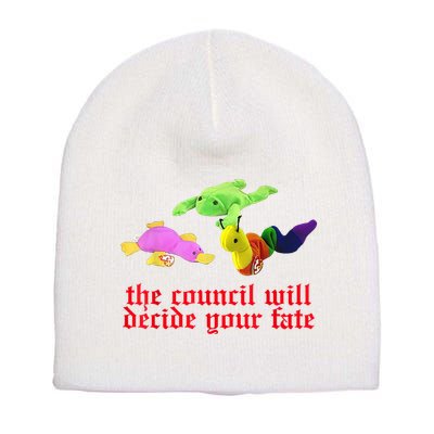 The Council Will Decide Your Fate Funny Oddly Specific Meme Short Acrylic Beanie