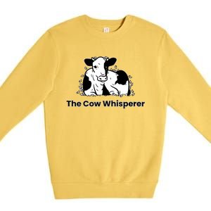 The Cow Whisperer Cute Black And White Resting Cow Premium Crewneck Sweatshirt