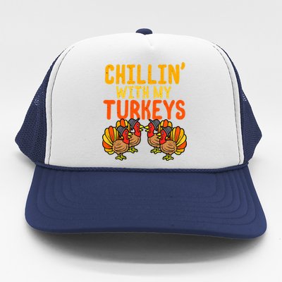 Thanksgiving Chillin With My Turkeys Funny Boys Trucker Hat