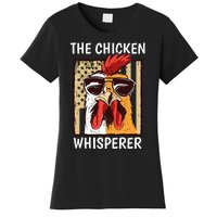 The Chicken Whisperer Farmer Chicken Women's T-Shirt