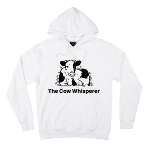 The Cow Whisperer Cute Cattle Farmer Rancher Cow Hoodie