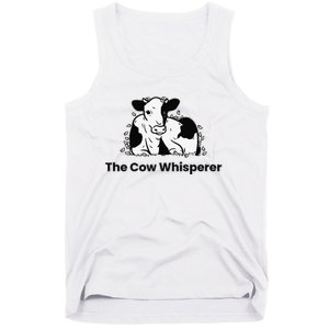 The Cow Whisperer Cute Cattle Farmer Rancher Cow Tank Top